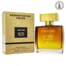 Тестер Tom Ford Bitter Peach,edp., 110ml